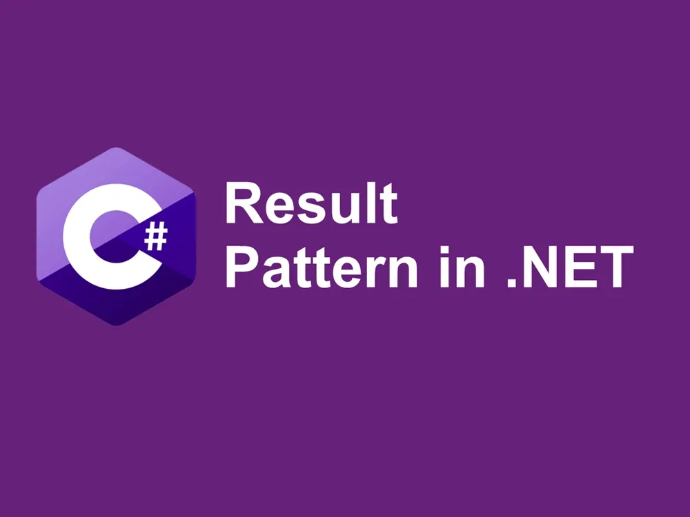 Error Handling in .NET With the Result Pattern